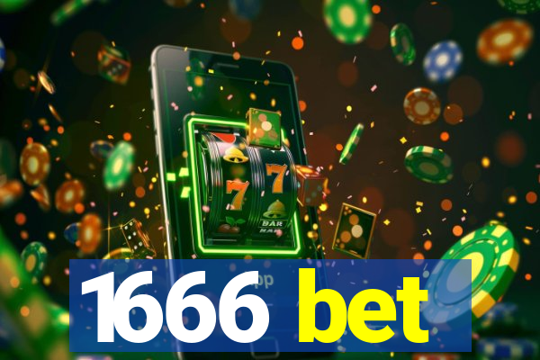 1666 bet